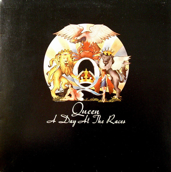 Queen at the races. Обложка Queen LP. Queen - a Day at the Races. Queen a Day at the Races 1976. A Day at the Races Queen альбом.