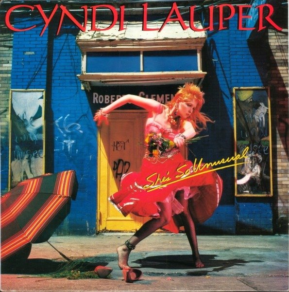 CYNDI LAUPER - SHE'S SO UNUSUAL