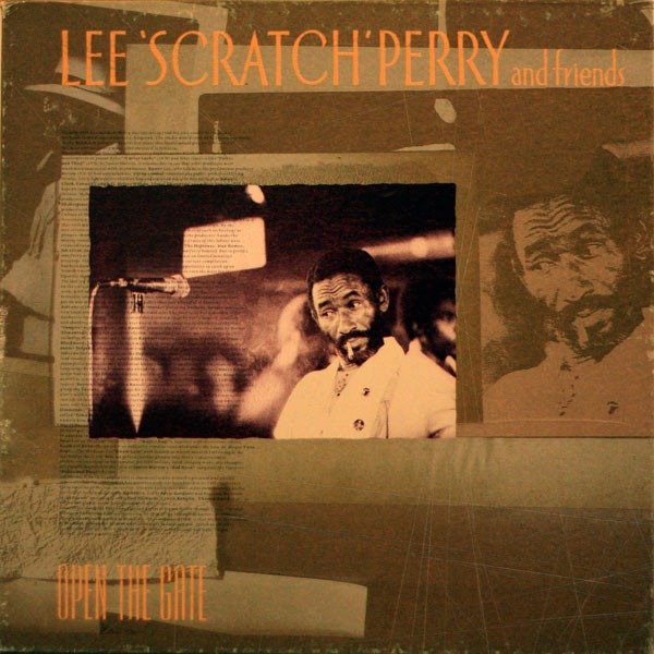 LEE 'SCRATCH' PERRY AND FRIENDS - OPEN THE GATE
