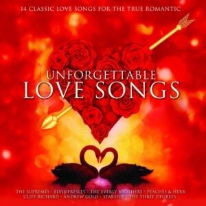 VARIOUS - UNFORGETTABLE LOVE SONGS