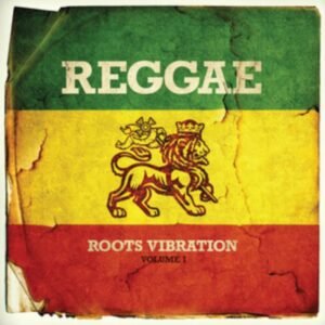 VARIOUS - REGGAE ROOTS VIBRATION VOLUME 1