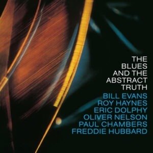 OLIVER NELSON - THE BLUES AND THE ABSTRACK TRUTH