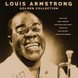 LOUIS ARMSTRONG - GOLDEN COLLECTION