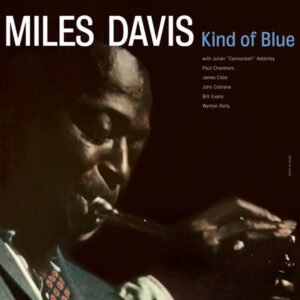 MILES DAVIS  - KIND OF BLUE