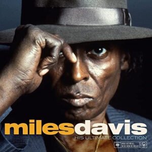 MILES DAVIS - HIS ULTIMATE COLLECTION