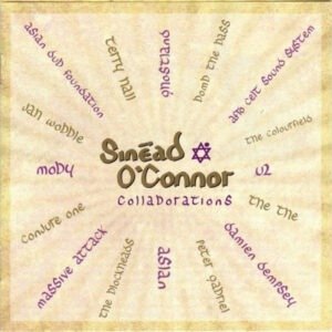 SINEAD O'CONNOR - COLLABORATIONS
