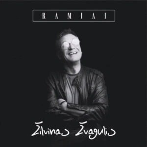 ŽILVINAS ŽVAGULIS - RAMIAI