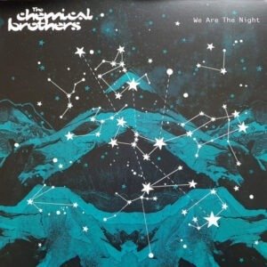 THE CHEMICAL BROTHERS - WE ARE THE NIGHT