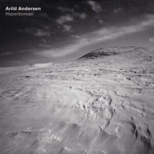 ARILD ANDERSEN - HYPERBOREAN