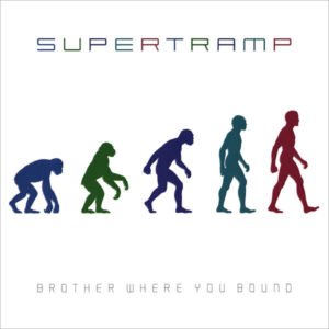 SUPERTRAMP - BROTHER WHERE TOU BOUND