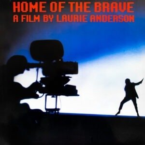LAURIE ANDERSON - HOME OF THE BRAVE