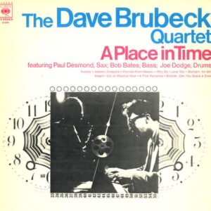 DAVE BRUBECK QUARTET - A PLACE IN TIME