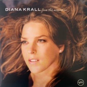 DIANA KRALL - FROM THIS MOMENT