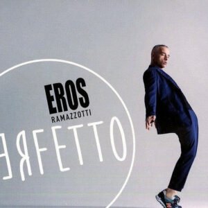 EROS RAMAZZOTTI - PERFETTO