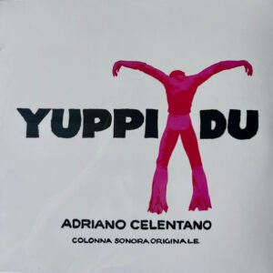 ADRIANO CELENTANO - YUPPI DU
