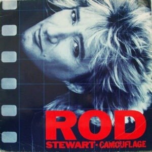 ROD STEWART - CAMOUFLAGE