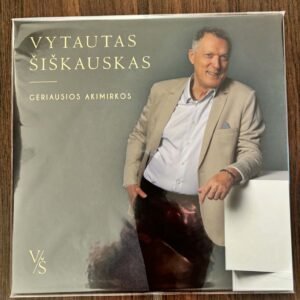 VYTAUTAS ŠIŠKAUSKAS - GERIAUSIOS AKIMIRKOS