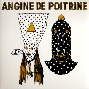ANGINE DE POITRINE - VOL. I