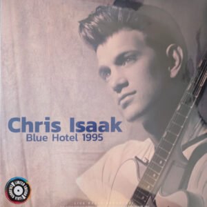 CHRIS ISAAK - BLUE HOTEL 1995